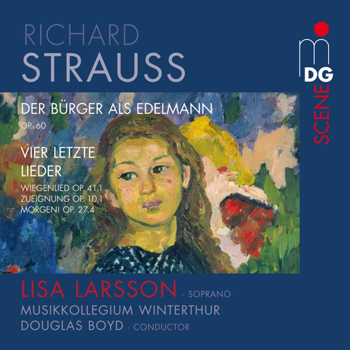 Strauss: Der Bürger als Edelmann, Vier letzte Lieder by Lisa Larsson, Musikkollegium Winterthur & Douglas Boyd album cover