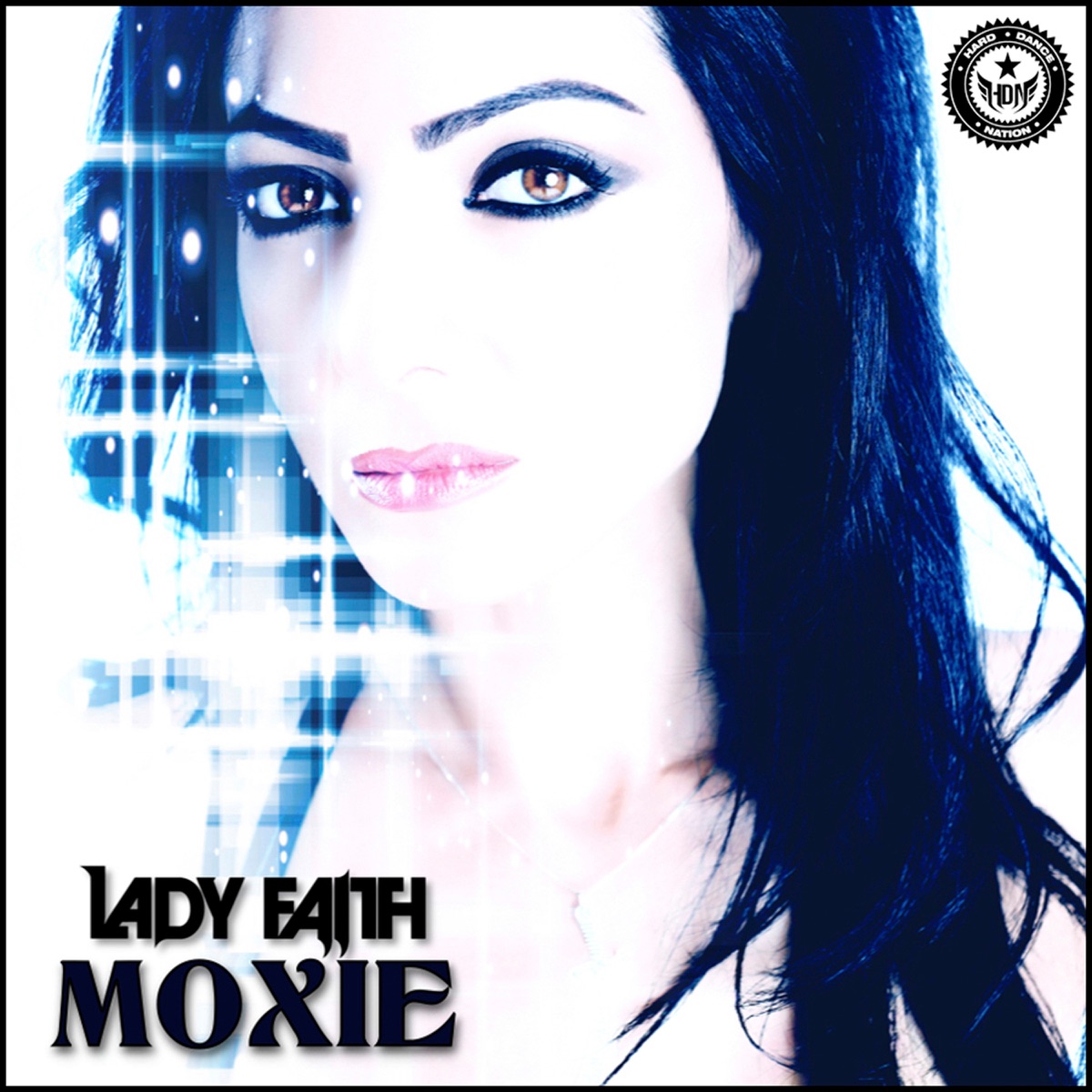 Moxie - Single by Lady Faith album cover