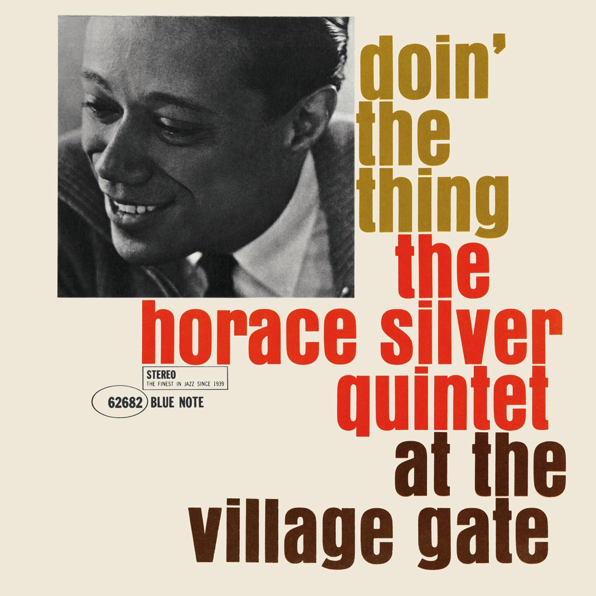 Doin' the Thing: The Horace Silver Quintet At the Village Gate by Horace Silver album cover