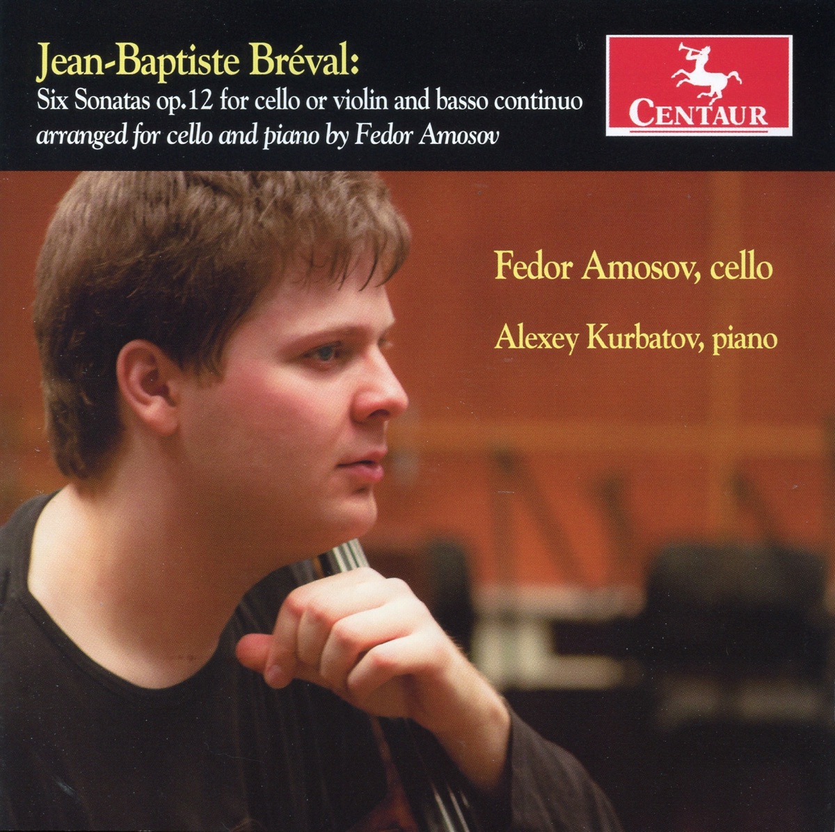 Breval: Six Sonatas Op. 12 for cello or violin and basso continuo arranged for cello and piano by Fedor Amosov by Fedor Amosov & Alexey Kurbatov album cover