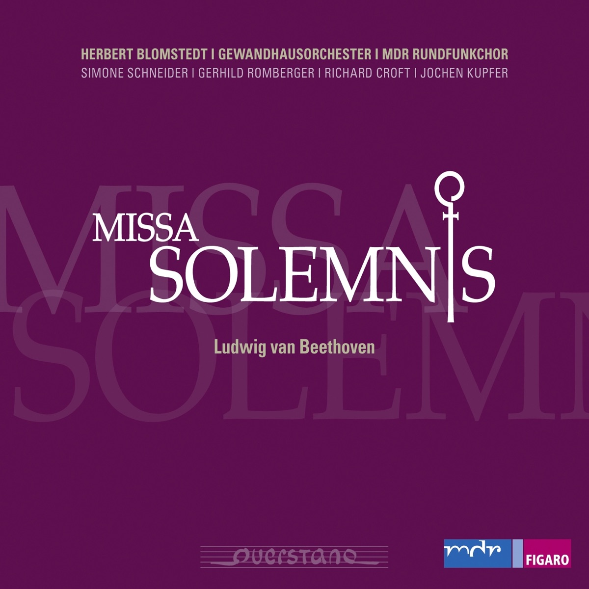 Missa Solemnis by Simone Schneider, Herbert Blomstedt & Gewandhausorchester album cover