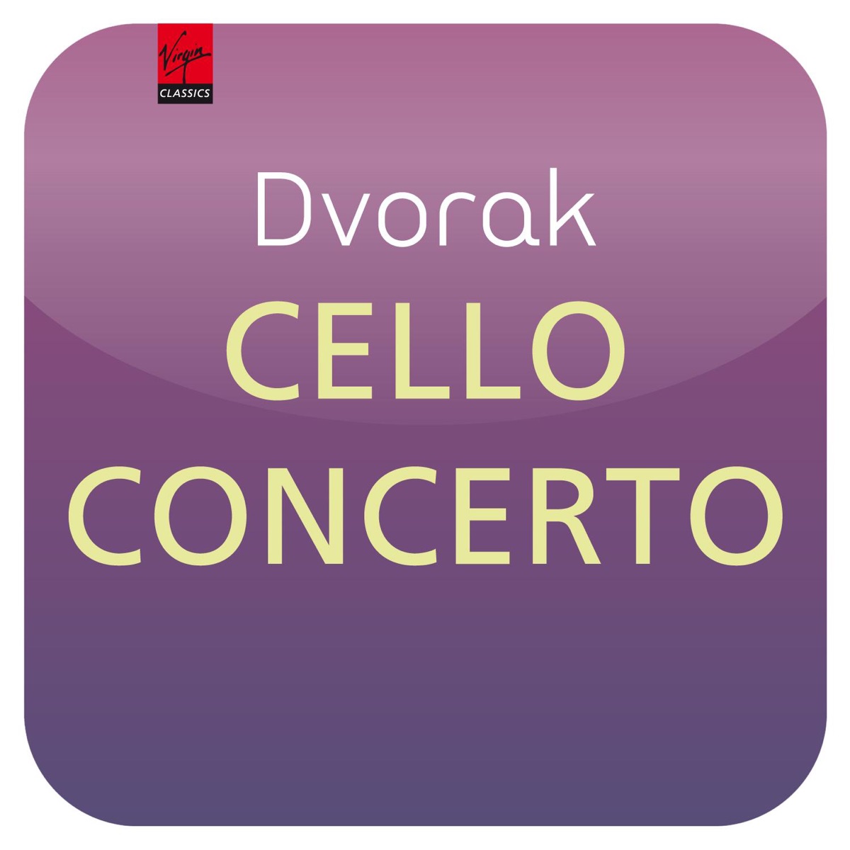 Dvořák: Cello Concerto, Op. 104 by Gautier Capuçon, Paavo Järvi & Frankfurt Radio Symphony album cover