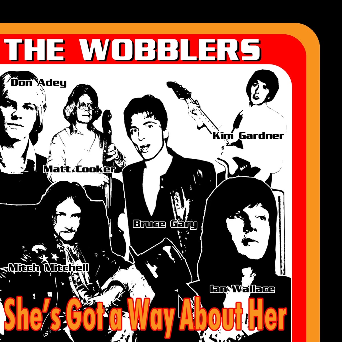 She's Got Away About Her (feat. Ian Wallace, Kim Gardner, Bruce Gary, Don Adey, Matt Cooker, Stephanie Alexander & Angie May) - Single by The Wobblers album cover