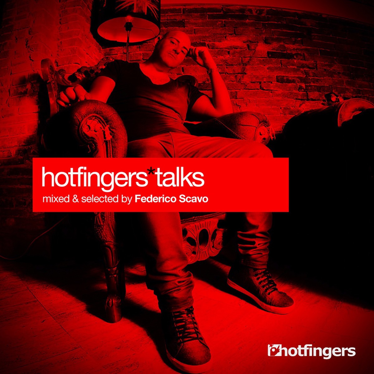 Hotfingers Talks (Mixed & Selected By Federico Scavo) by Federico Scavo album cover