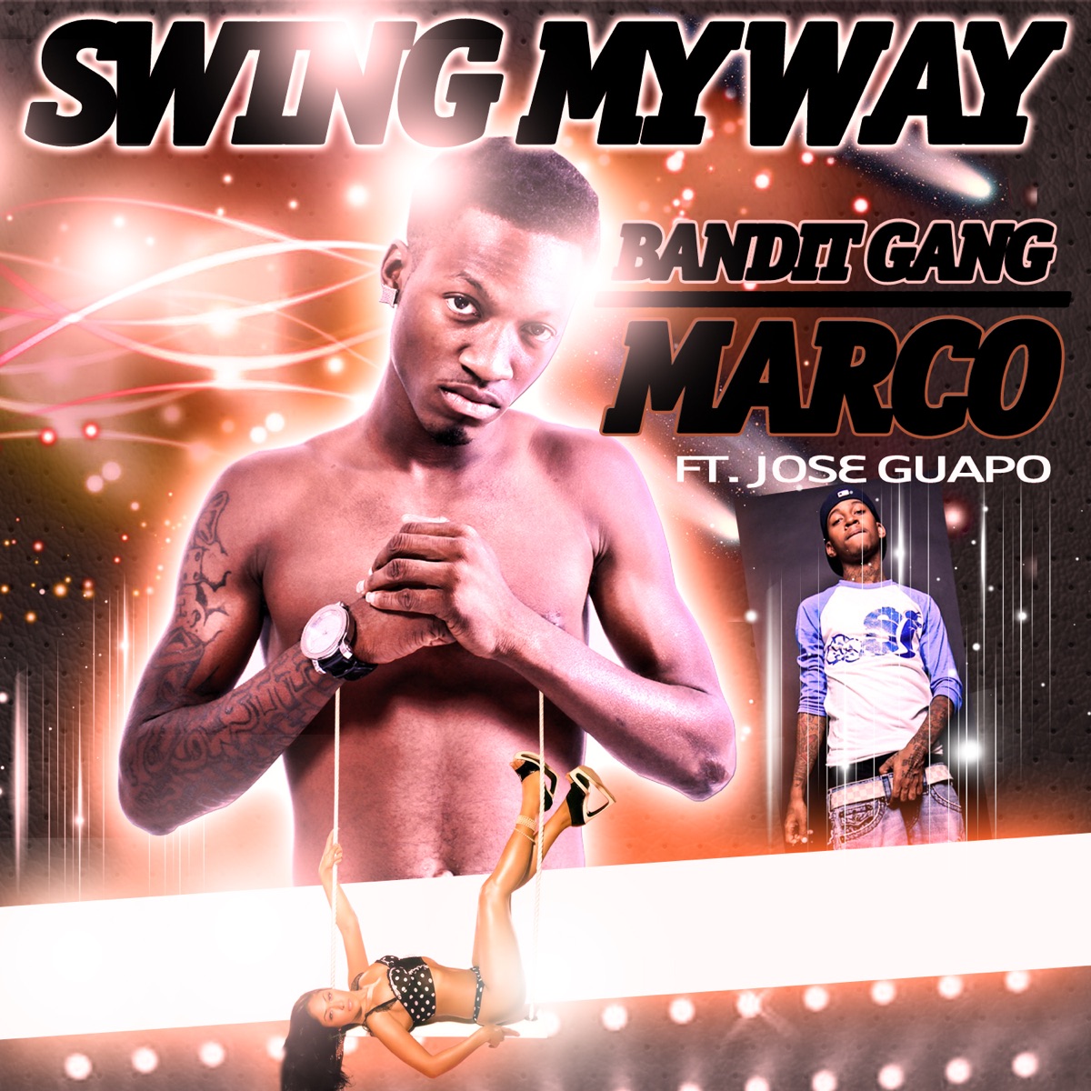 Swing My Way (feat. Jose Guapo) - Single by Bandit Gang Marco album cover