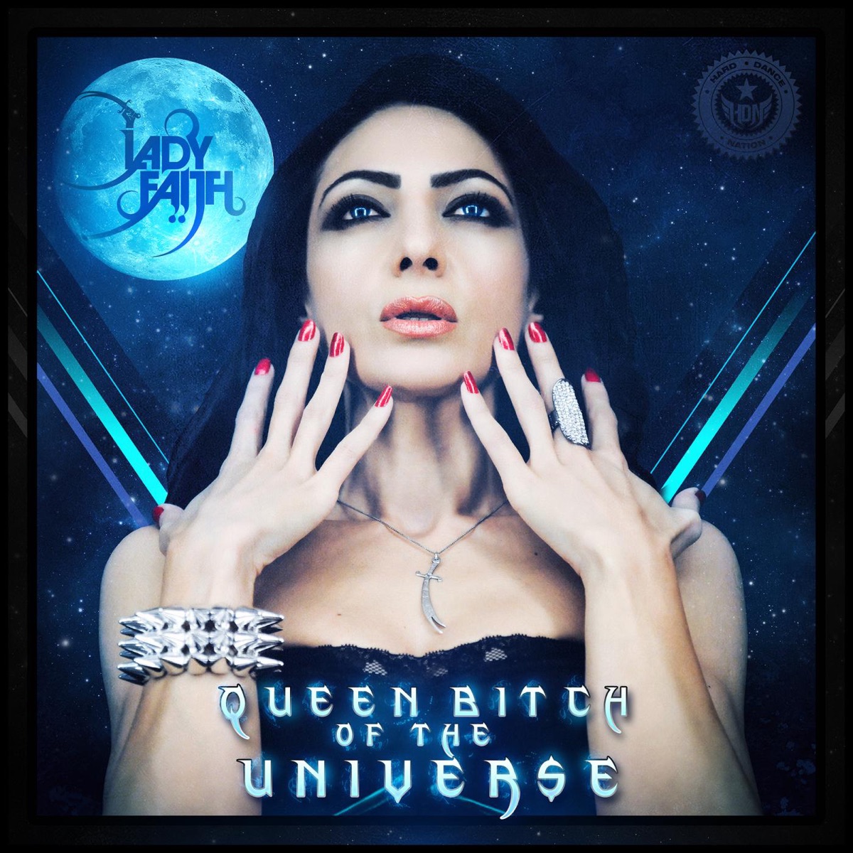 Queen Bitch of the Universe - Single by Lady Faith album cover