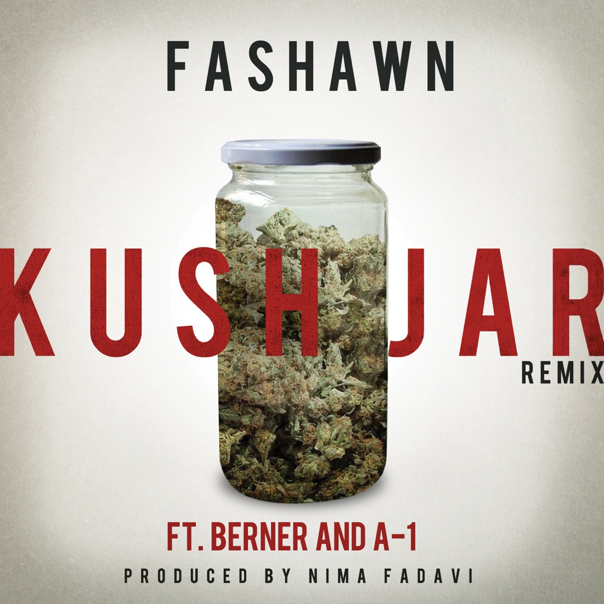 Kush Jar (feat. Berner & A-1) [Remix] - Single by Nima Fadavi & Fashawn album cover