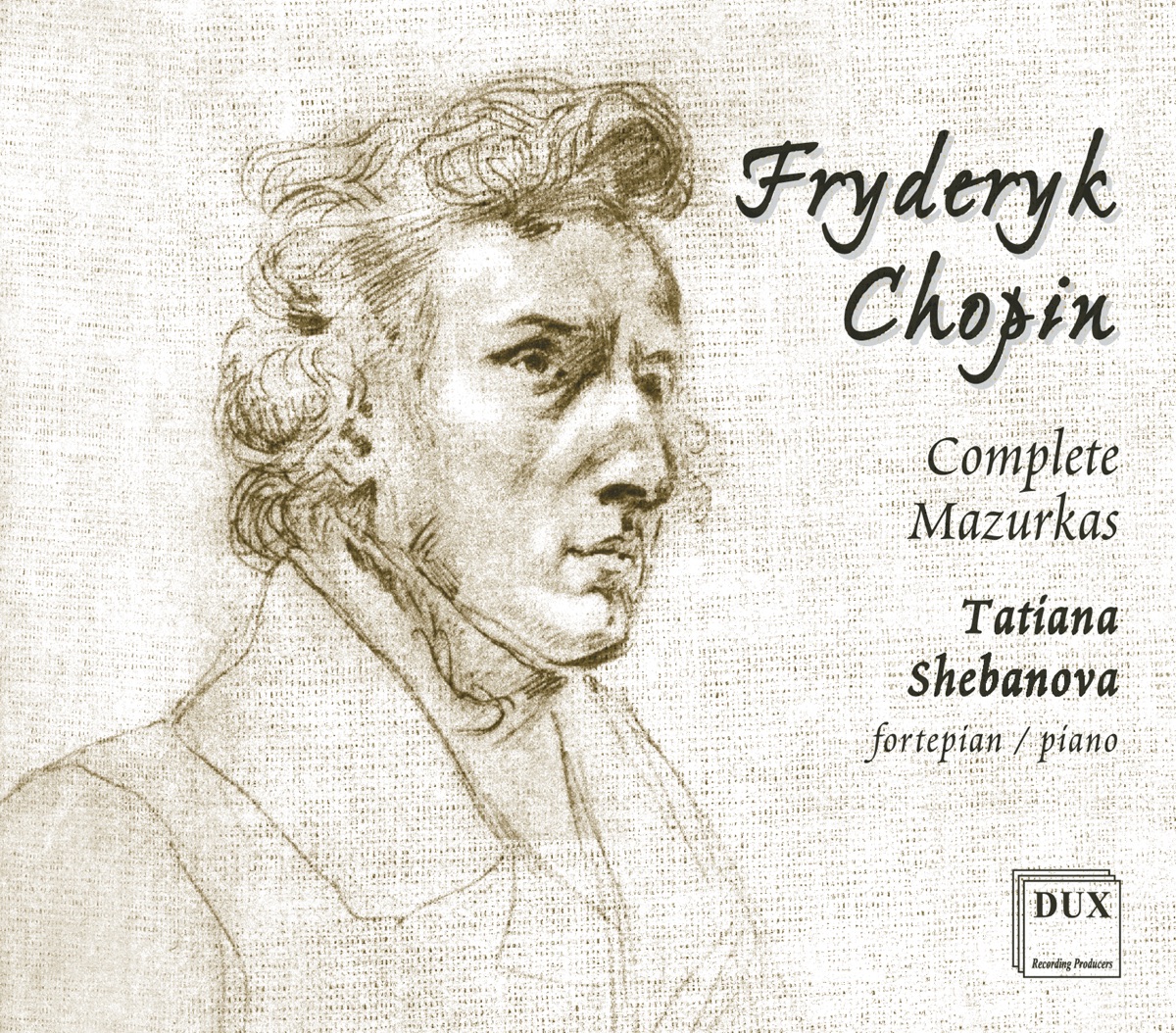 Chopin: Complete Mazurkas by Tatiana Shebanova album cover