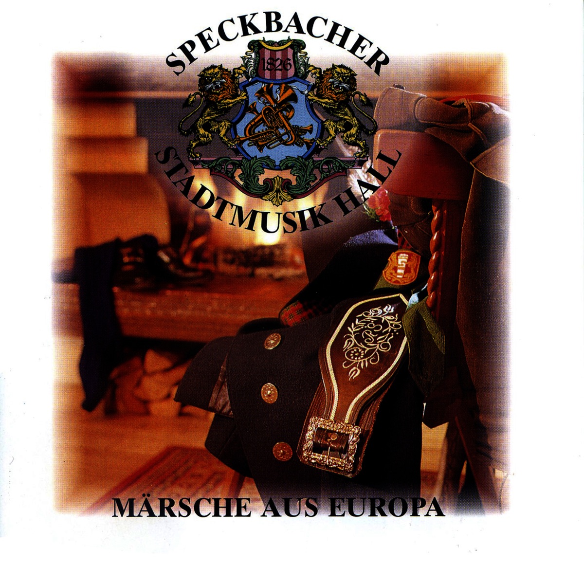 Märsche aus Europa by Speckbacher Stadtmusik Hall in Tirol album cover