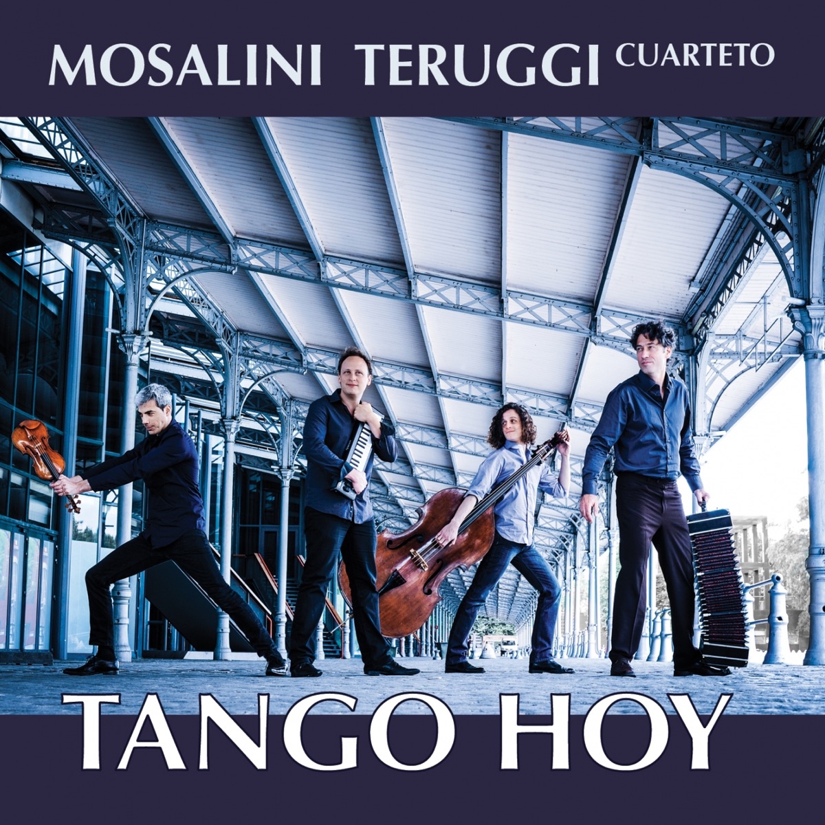 Tango Hoy by Mosalini Teruggi Cuarteto album cover