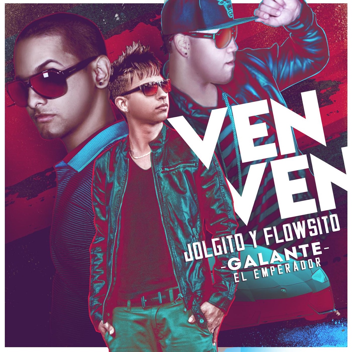 Ven Ven (feat. Galante El Emperador) - Single by Jolgito y Flowsito album cover