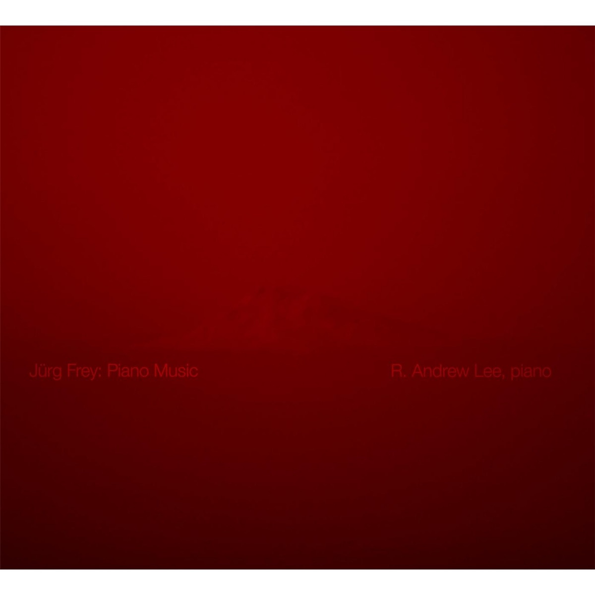 Jürg Frey: Piano Music by R. Andrew Lee album cover