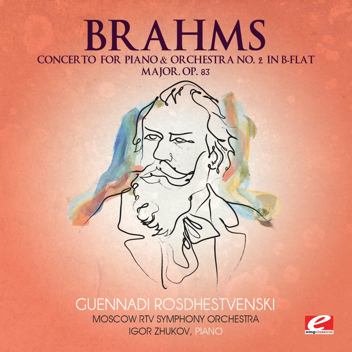 Brahms: Concerto for Piano and Orchestra No. 2 in B-Flat Major, Op. 83  (Remastered) by Moscow RTV Symphony Orchestra, Gennady Rozhdestvensky & Igor Zhukov album cover
