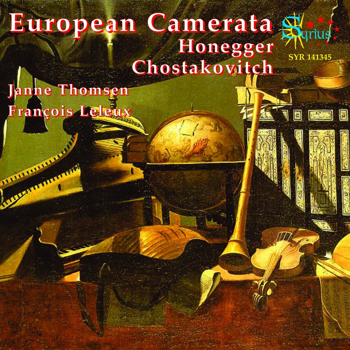 Honegger, Shostakovitch: Œuvres de musique de chambre by European Camerata, Laurent Quenelle, François Leleux & Janne Thomsen album cover