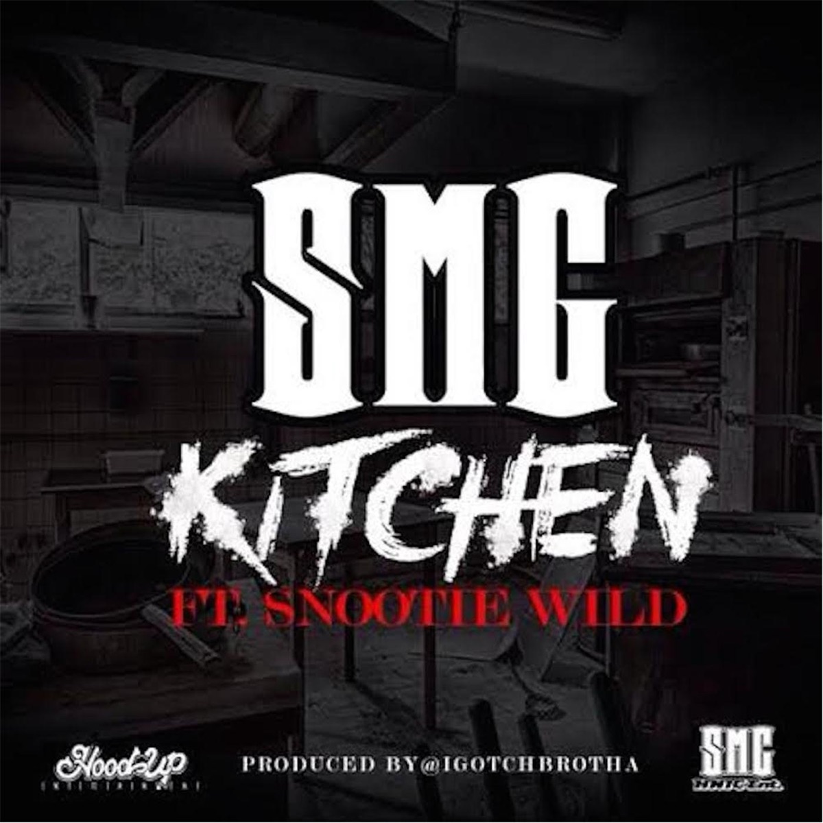 Kitchen (feat. Snootie Wild) - Single by SMG album cover