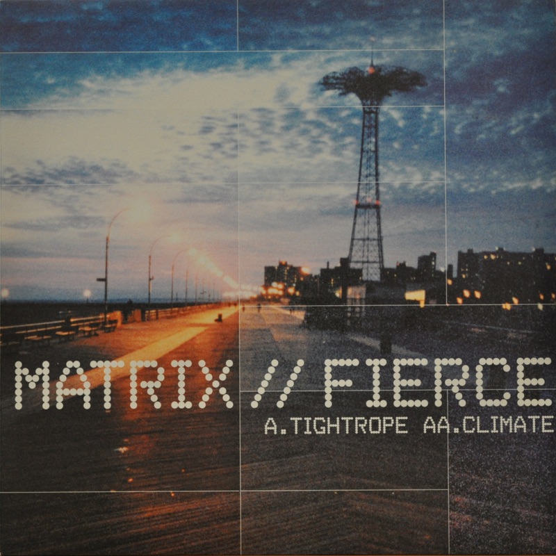 Tightrope / Climate - Single by Matrix & Fierce album cover