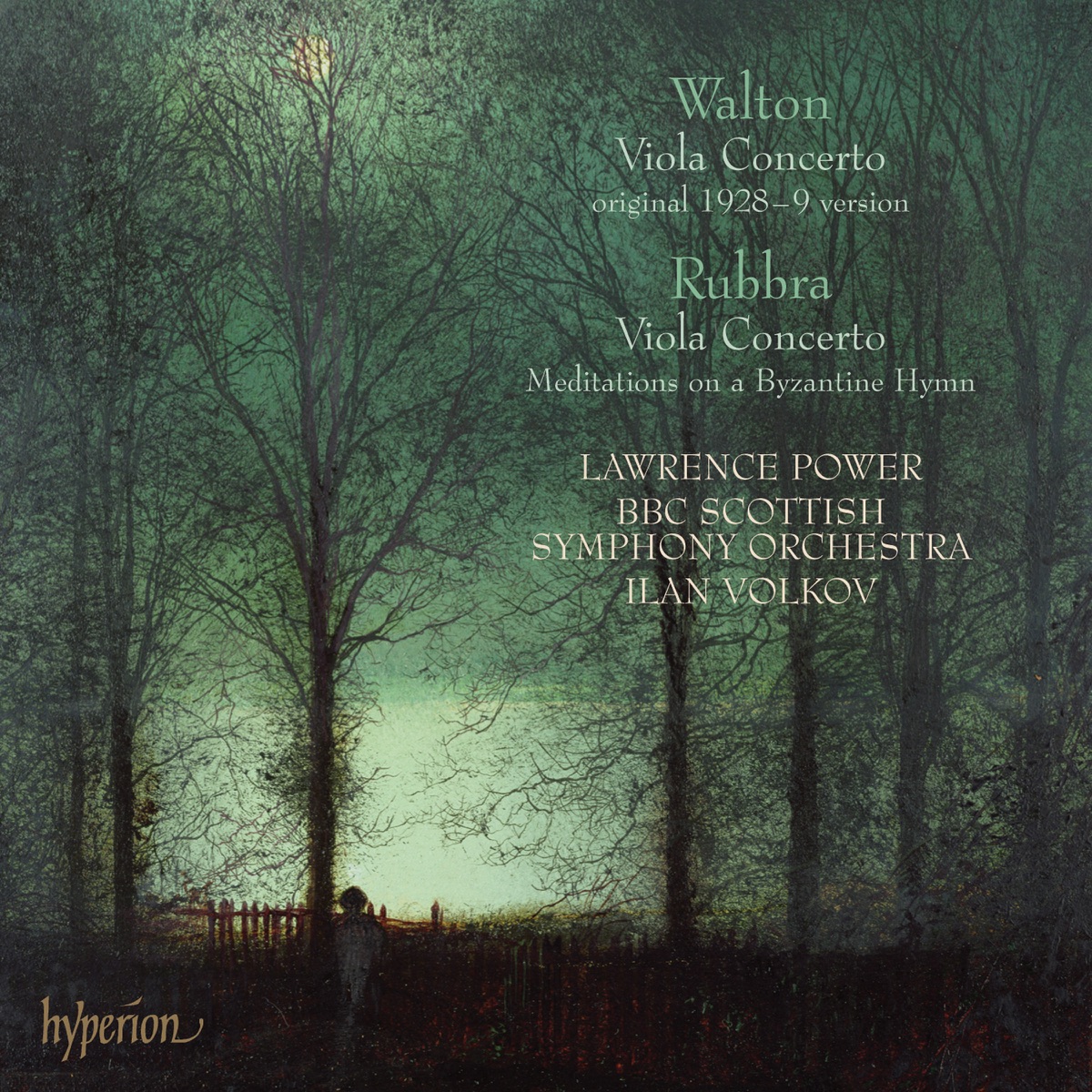 Rubbra & Walton: Viola Concertos by Lawrence Power, BBC Scottish Symphony Orchestra & Ilan Volkov album cover