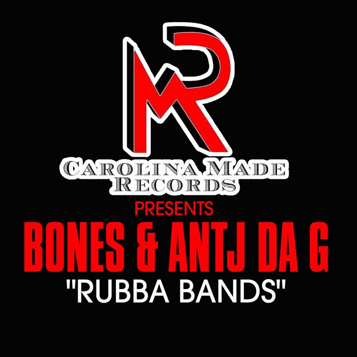 Rubba Bands - Single by Bones & Antj Da G album cover