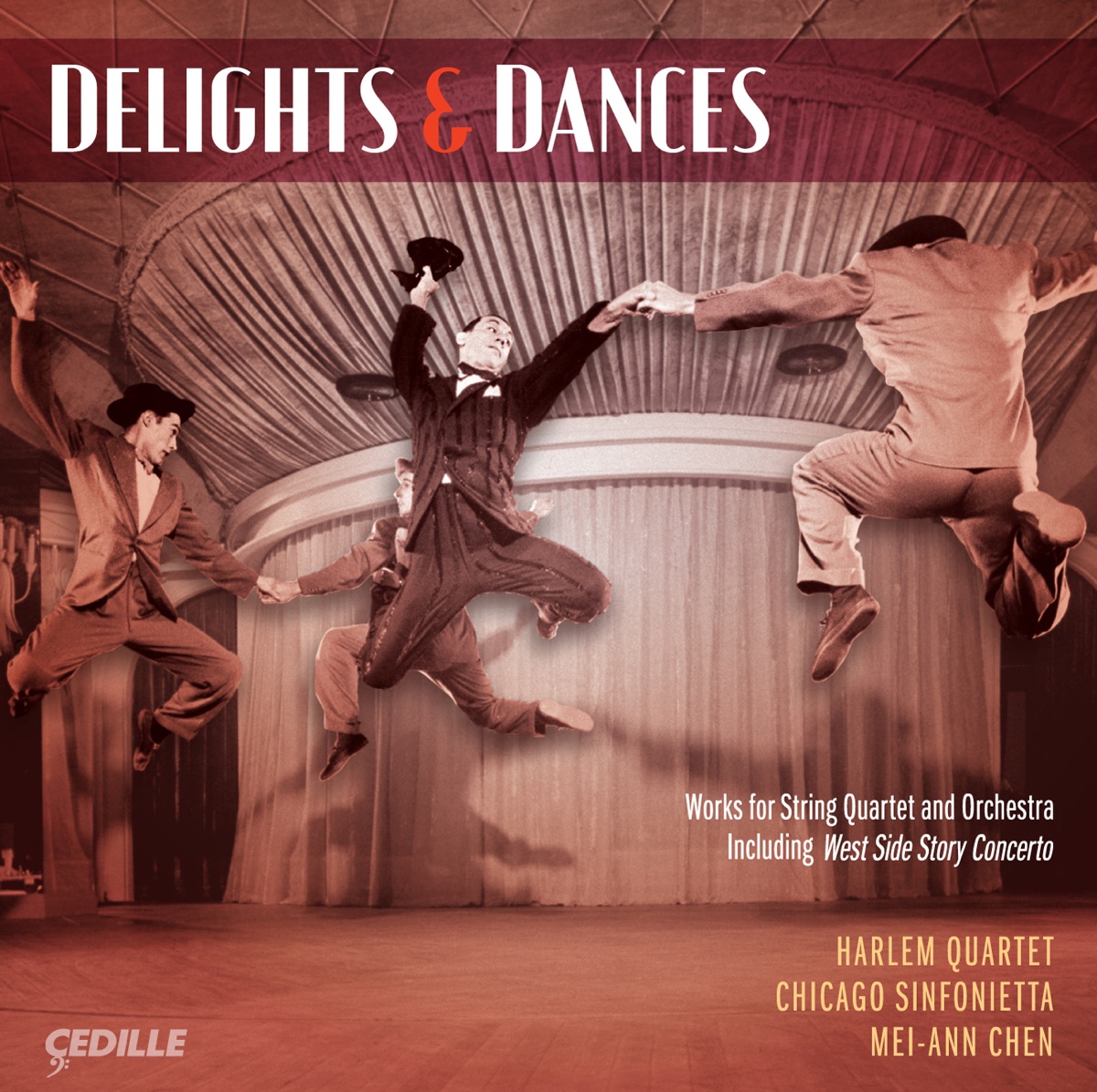 Delights and Dances by Mei-Ann Chen, Chicago Sinfonietta & Harlem Quartet album cover