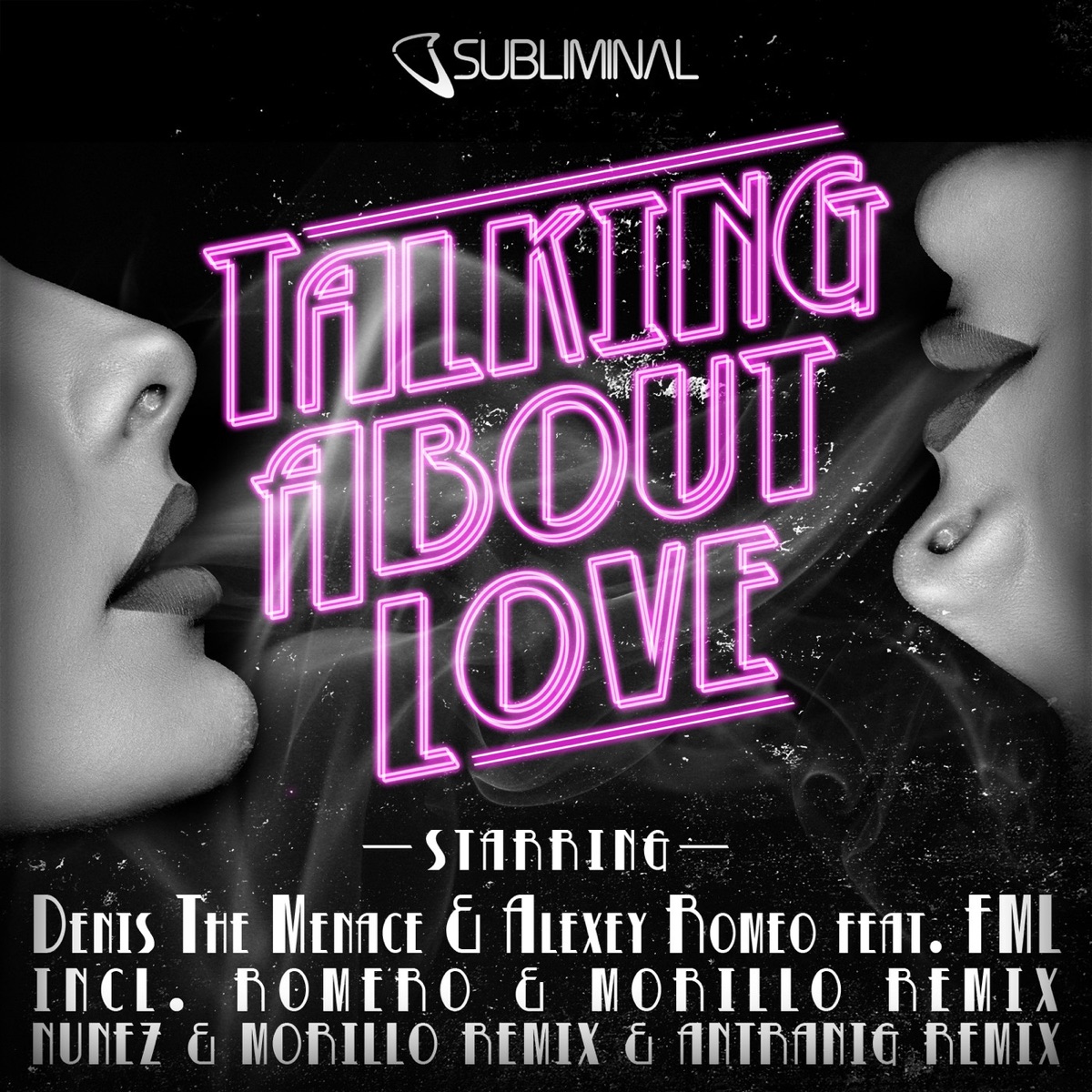 Talking About Love (feat. FML) [Remixes] - EP by Denis the Menace & Alexey Romeo album cover