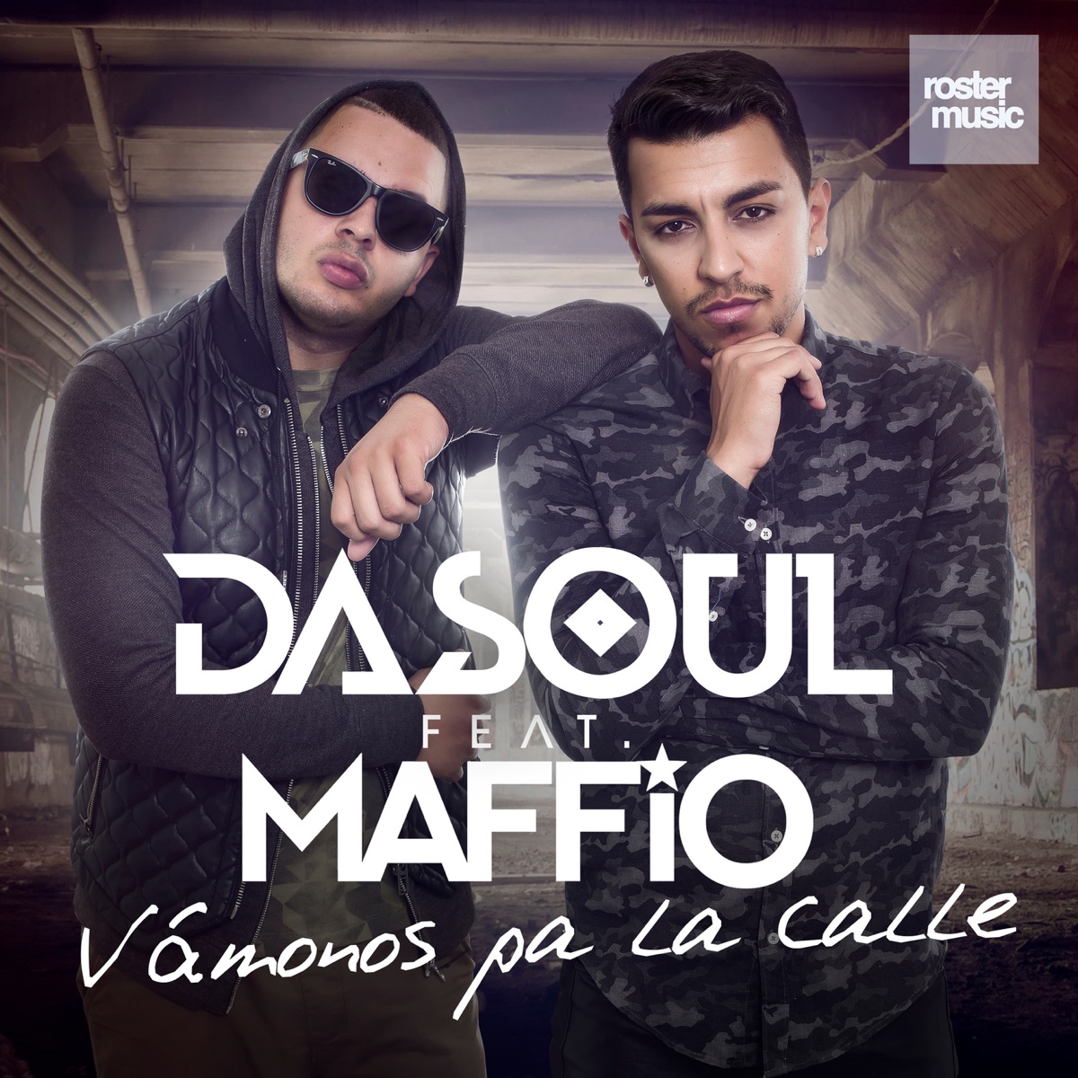 Vámonos Pa la Calle (feat. Maffio) - Single by Dasoul album cover
