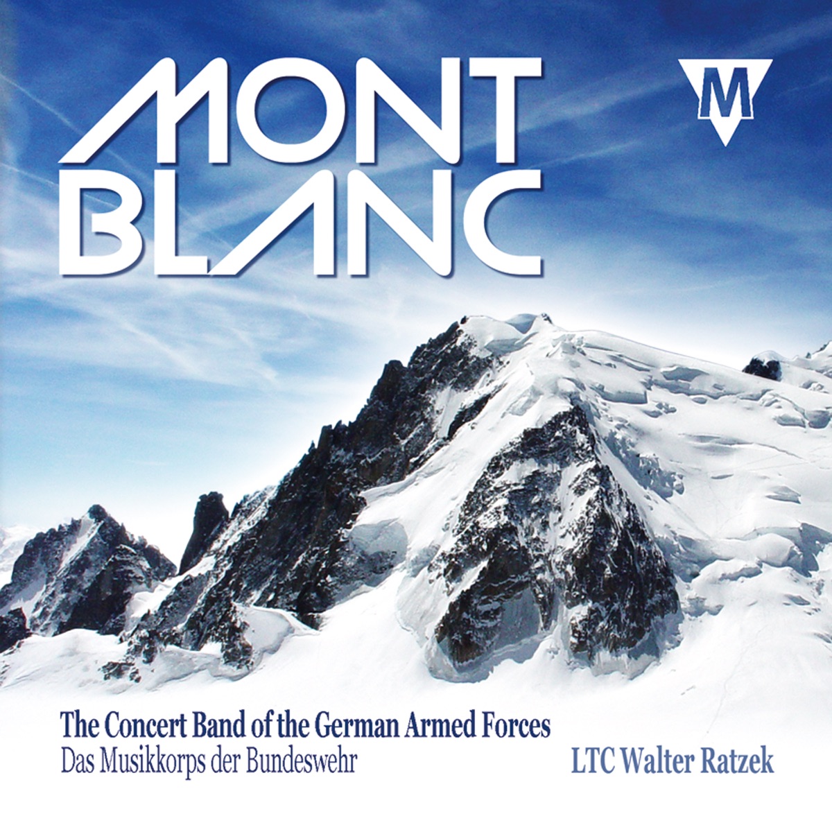 Mont-Blanc by The Concert Band of the German Armed Forces & Walter Ratzek album cover