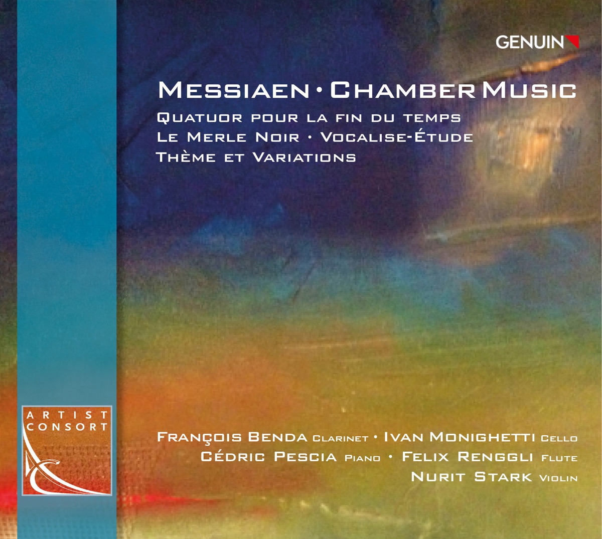 Messiaen: Chamber Music by Francois Benda, Nurit Stark, Ivan Monighetti, Cédric Pescia & Felix Renggli album cover
