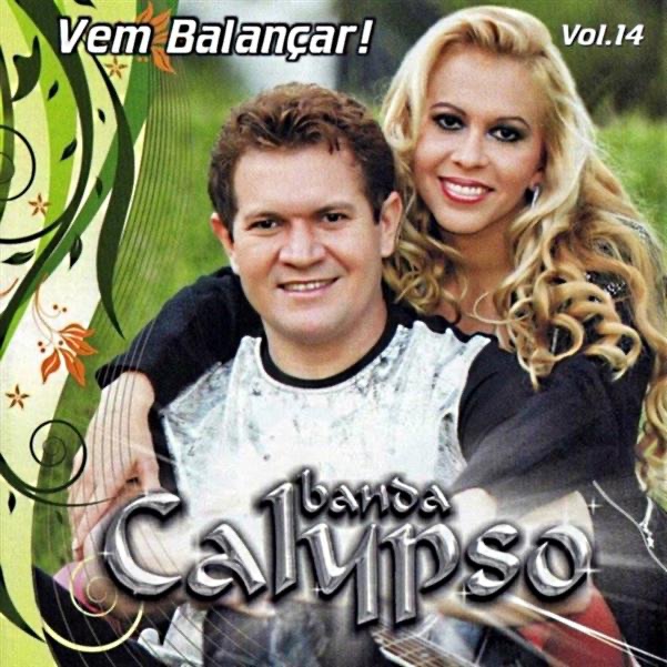 Calypso, Vol. 14 - Vem Balançar by Banda Calypso album cover