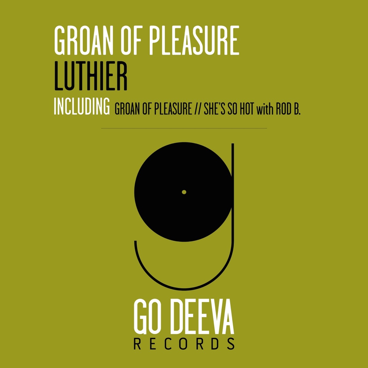 Groan of Pleasure - Single by Luthier & Rob B. album cover