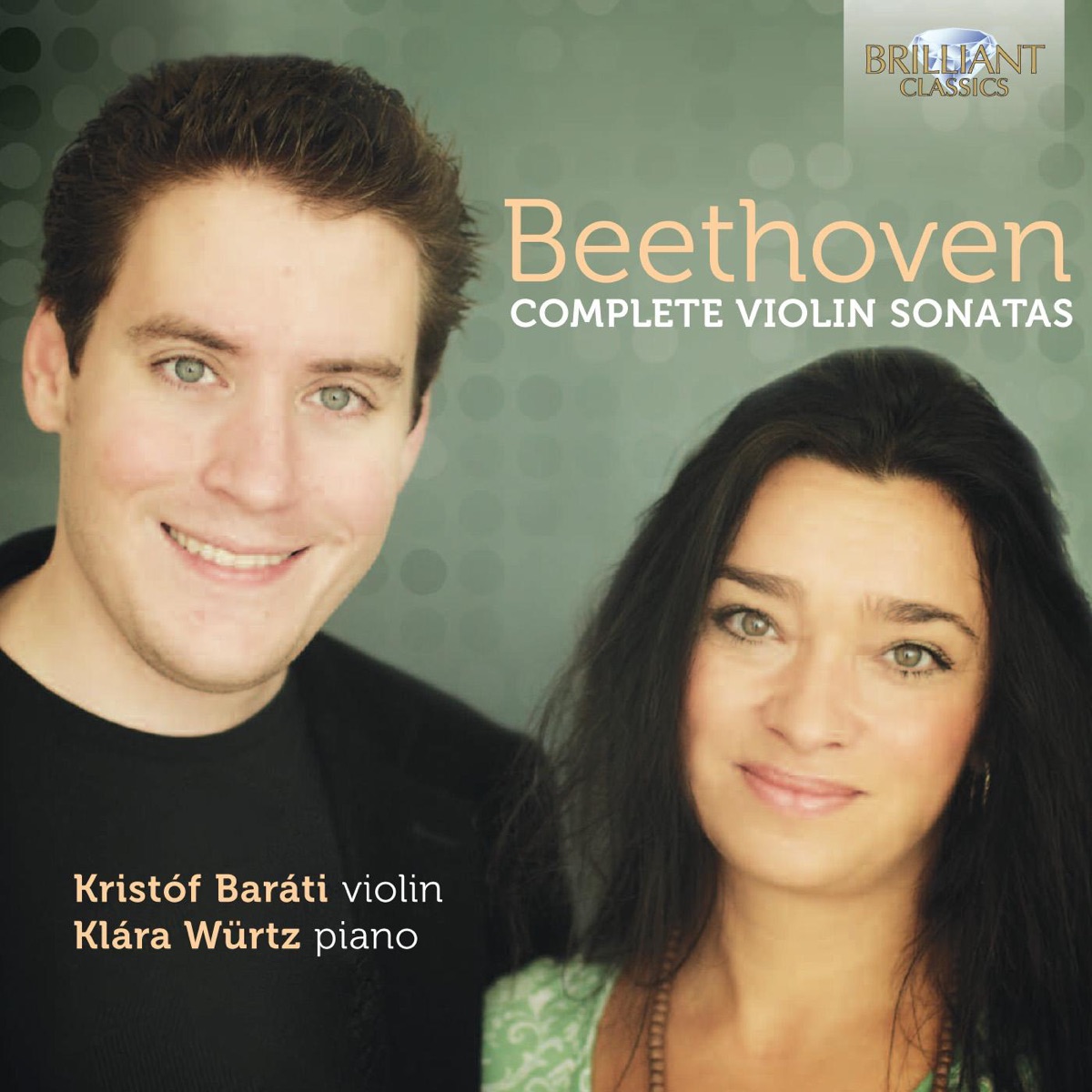 Beethoven: Complete Violin Sonatas by Krist​ó​f Baráti & Klára Würtz album cover