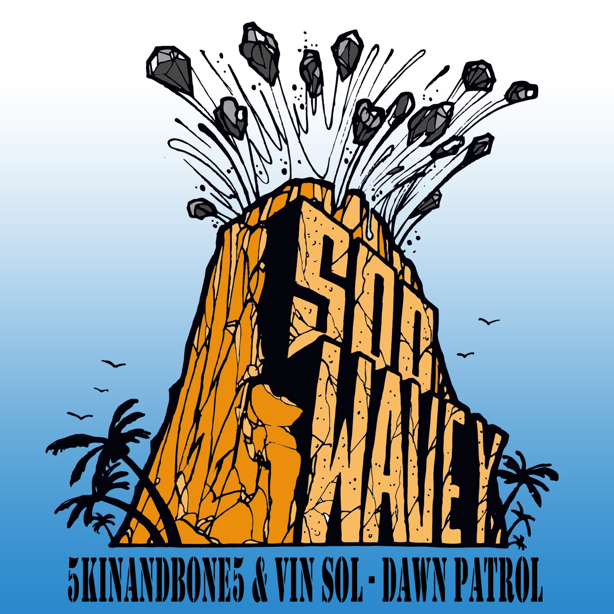 Dawn Patrol - Single by 5kinAndBone5 & Vin Sol album cover