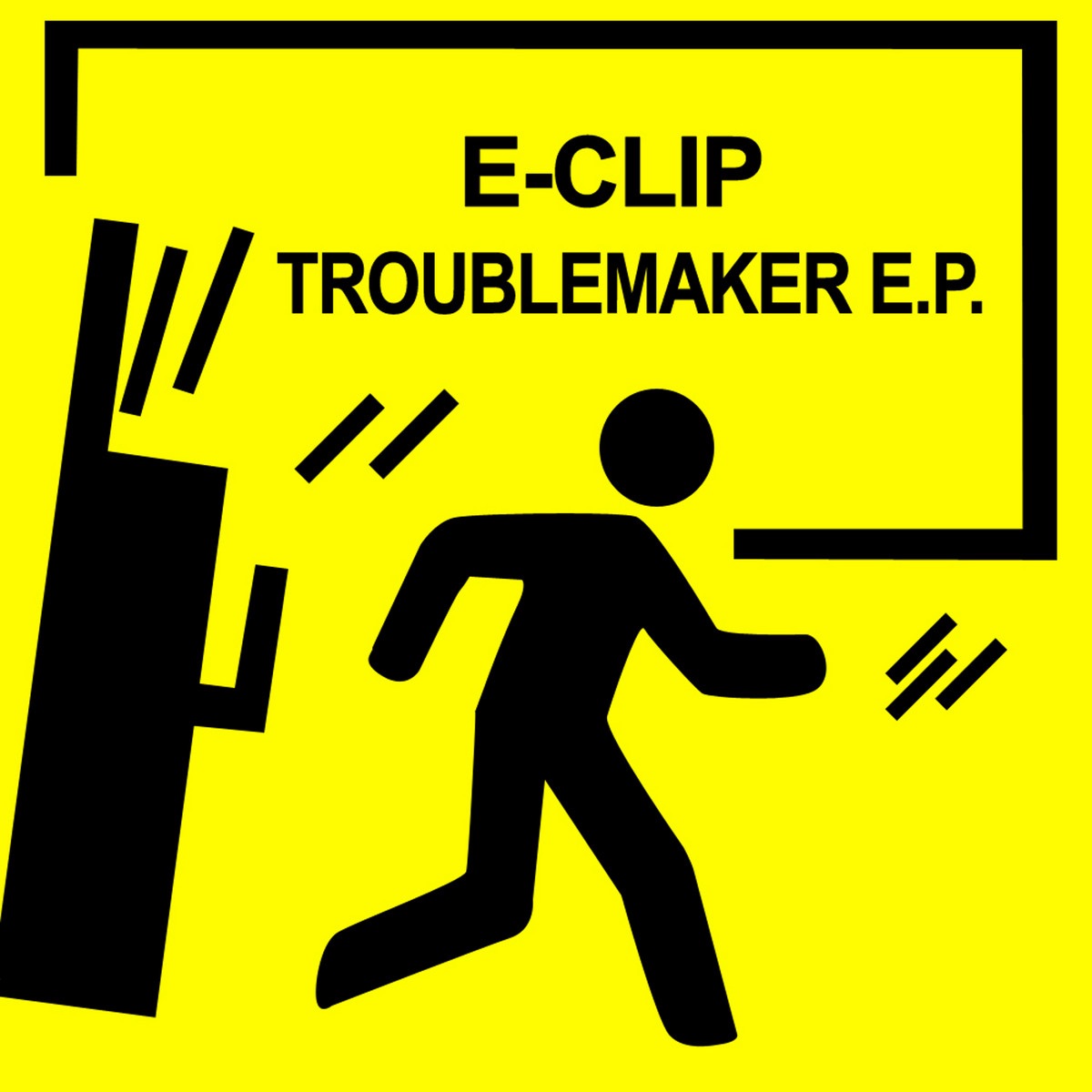 Troublemaker - EP by E-Clip album cover