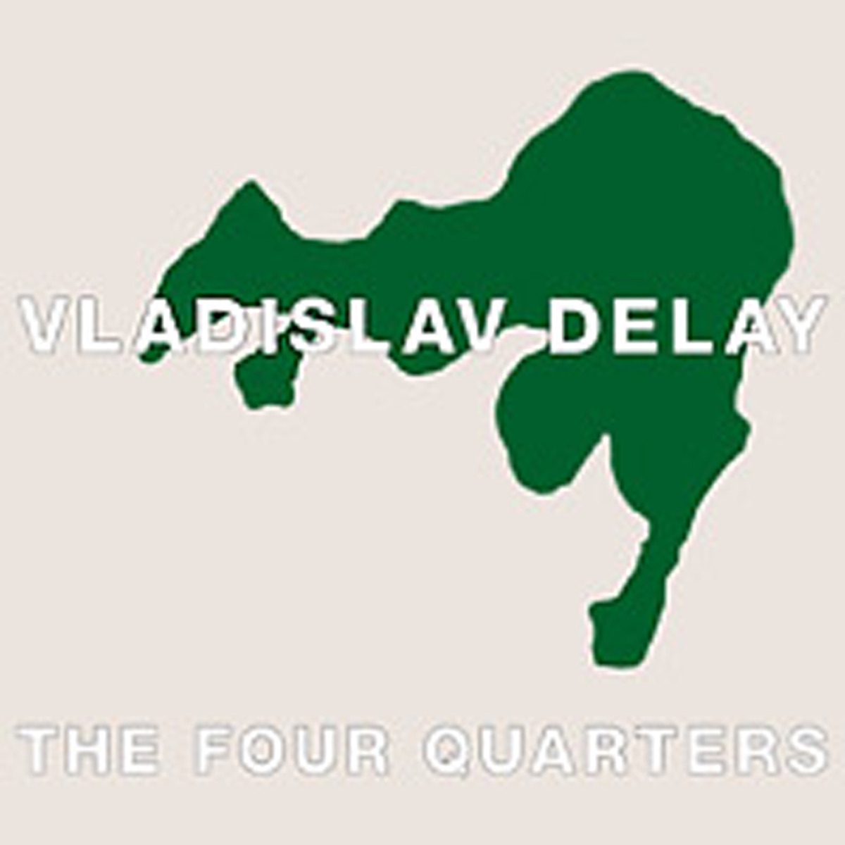 The Four Quarters by Vladislav Delay album cover