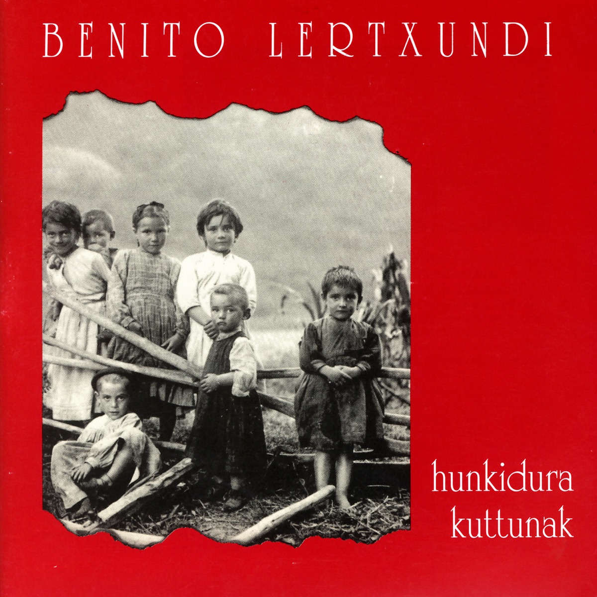 Hunkidura Kuttunak I by Benito Lertxundi album cover