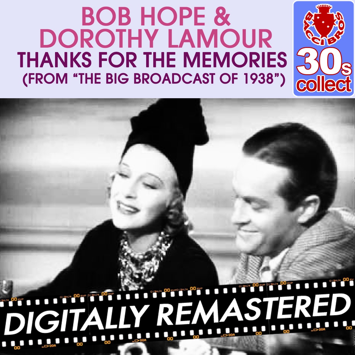 Thanks for the Memories (From "The Big Broadcast of 1938") [Remastered] - Single by Bob Hope & Dorothy Lamour album cover