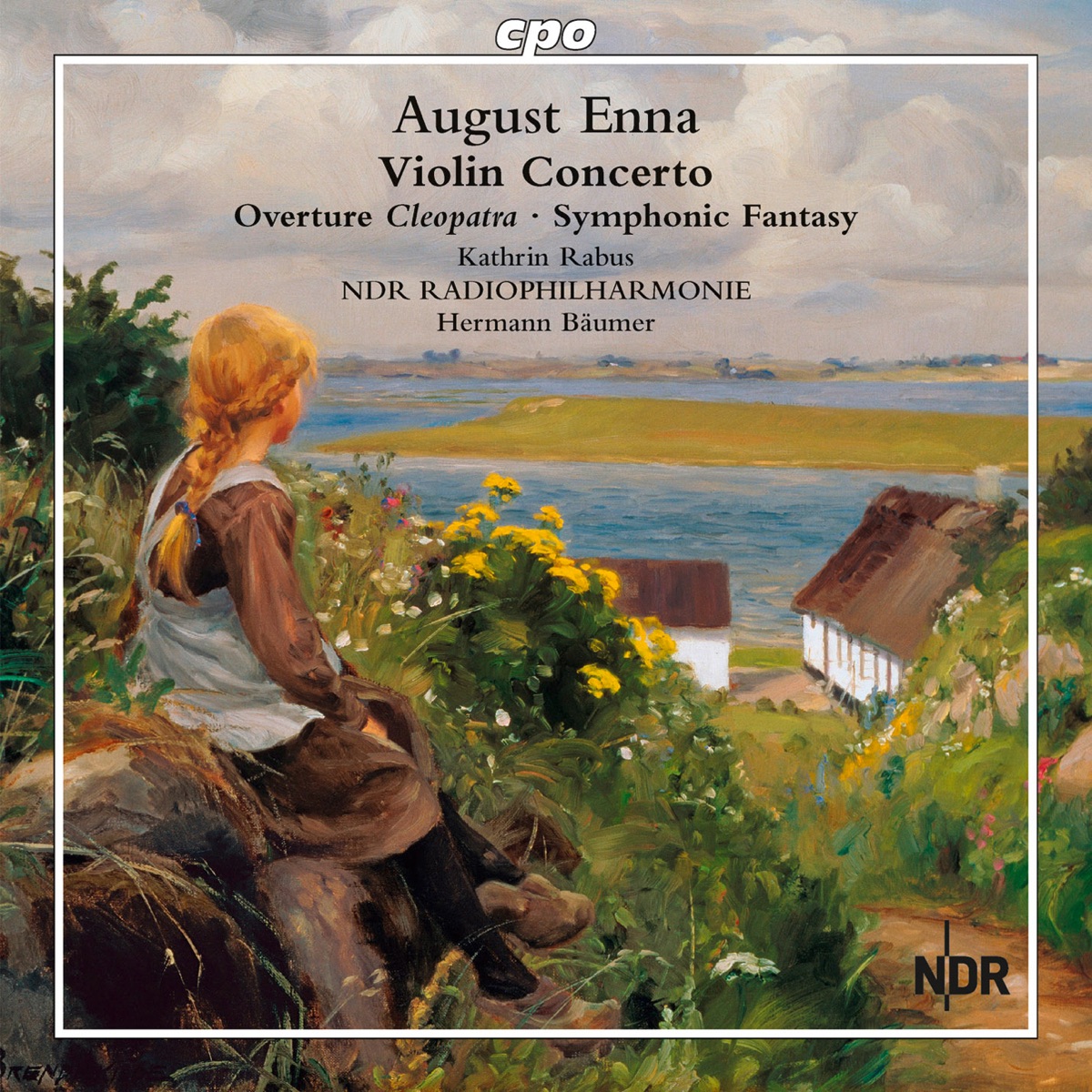 Enna: Violin Concerto, Overture Cleopatra & Symphonic Fantasy by Kathrin Rabus, Hannover Radio Philharmonic Orchestra & Hermann Baumer album cover