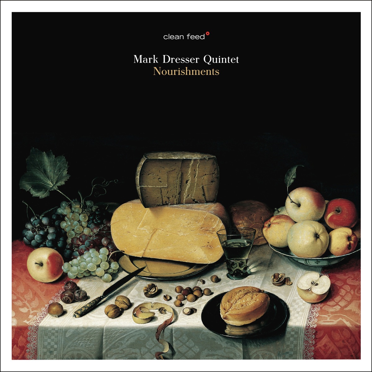 Nourishments (feat. Rudresh Mahanthappa, Michael Dessen, Denman Maroney, Tom Rainey & Michael Sarin) by Mark Dresser Quintet album cover