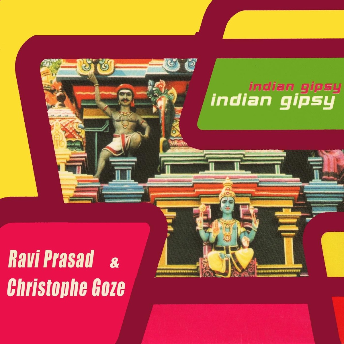 Indian Gipsy by Christophe Goze & Ravi Prasad album cover