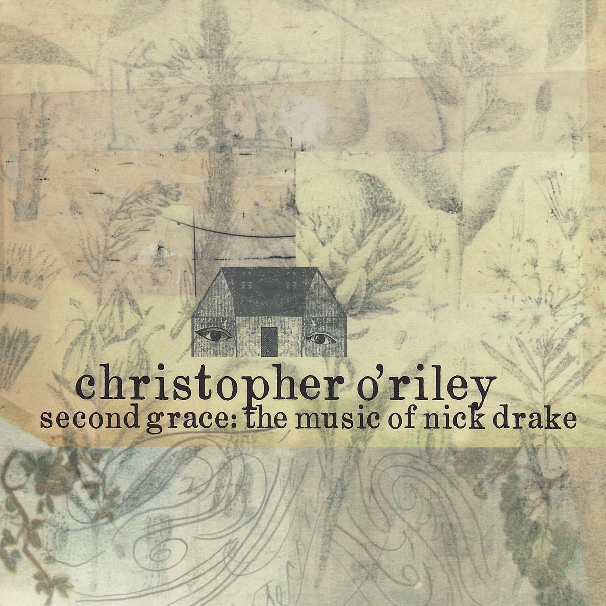Second Grace: The Music of Nick Drake by Christopher O'Riley album cover