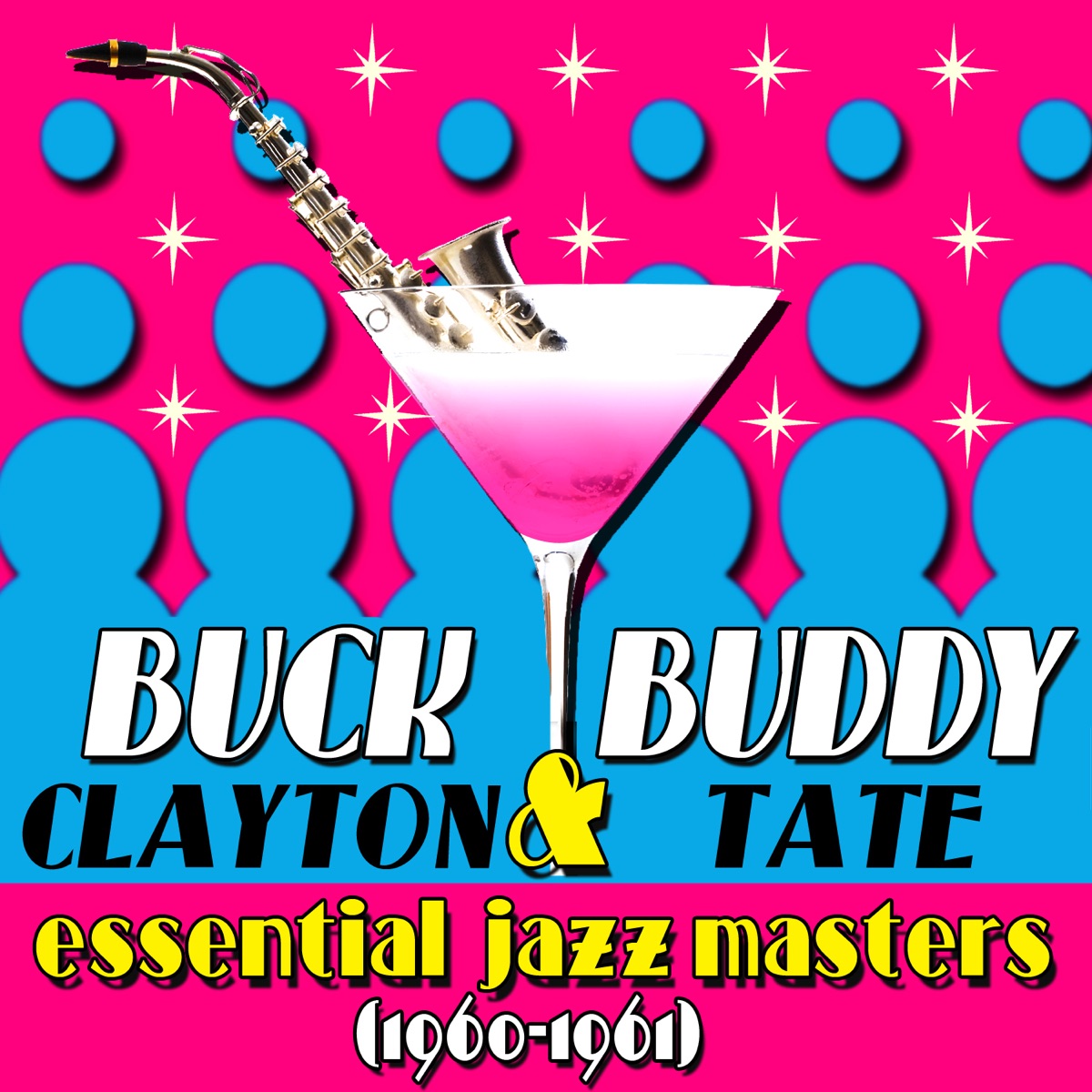 Essential Jazz Masters 1960-1961 by Buck Clayton & Buddy Tate album cover
