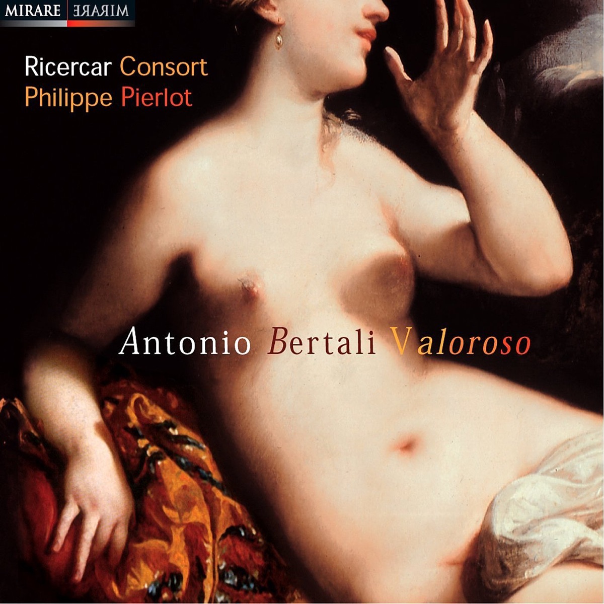 Bertali: Valoroso by Ricercar Consort & Philippe Pierlot album cover
