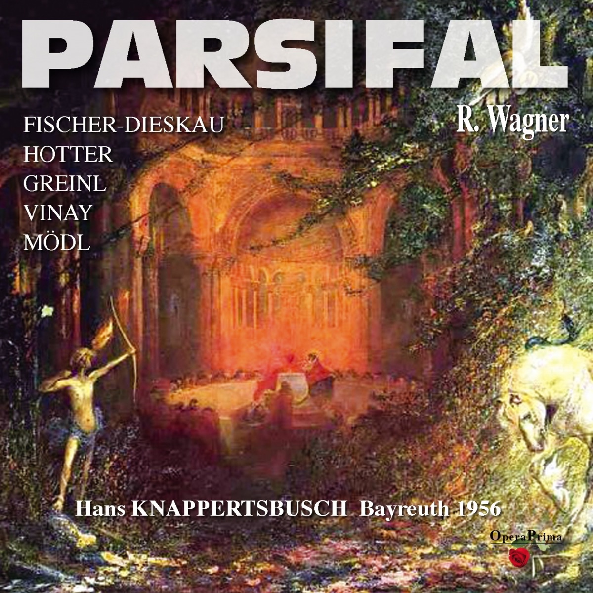 Richard Wagner: Parsifal (Bayreuth 1956) by Bayreuther Festspiele Orchester, Hans Knappertsbusch, Josef Greindl, Paula Lenchner, Elisabeth Schärtel, Alfred Pfeifle, Gerhard Stolze, Martha Mödl & Dietrich Fischer-Dieskau album cover