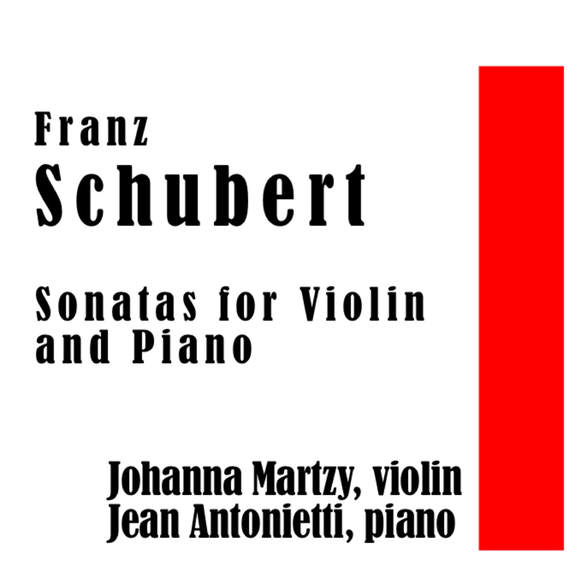 Franz Schubert: Sonatas for Violin and Piano by Johanna Martzy & Jean Antonietti album cover