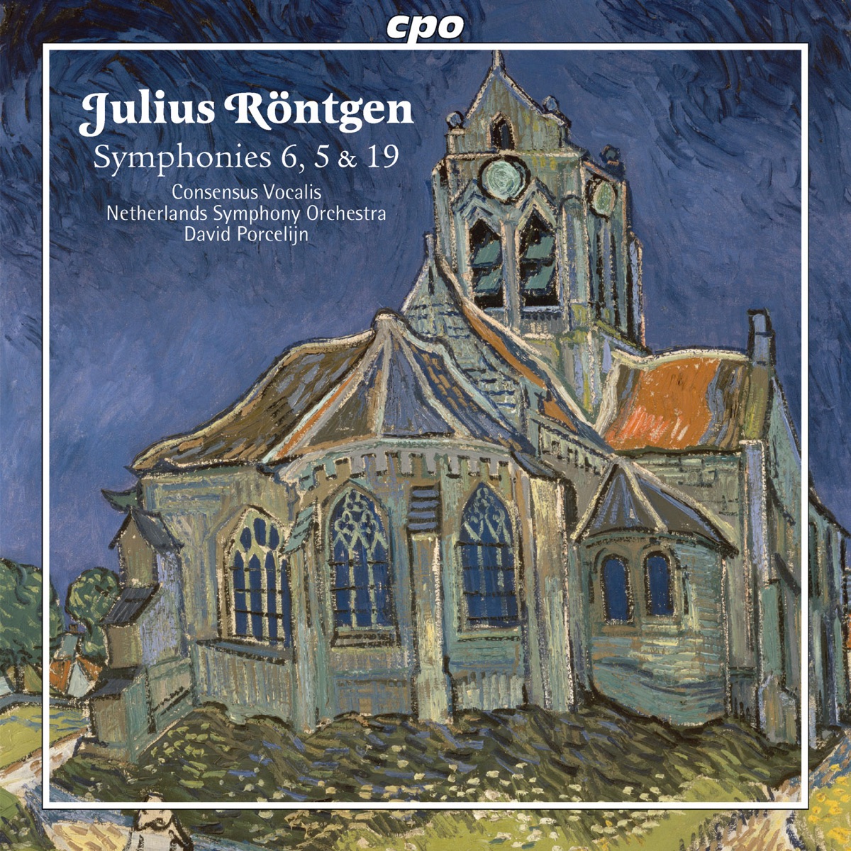 Roentgen Julius: Symphonies 5, 6 & 19 by David Porcelijn album cover