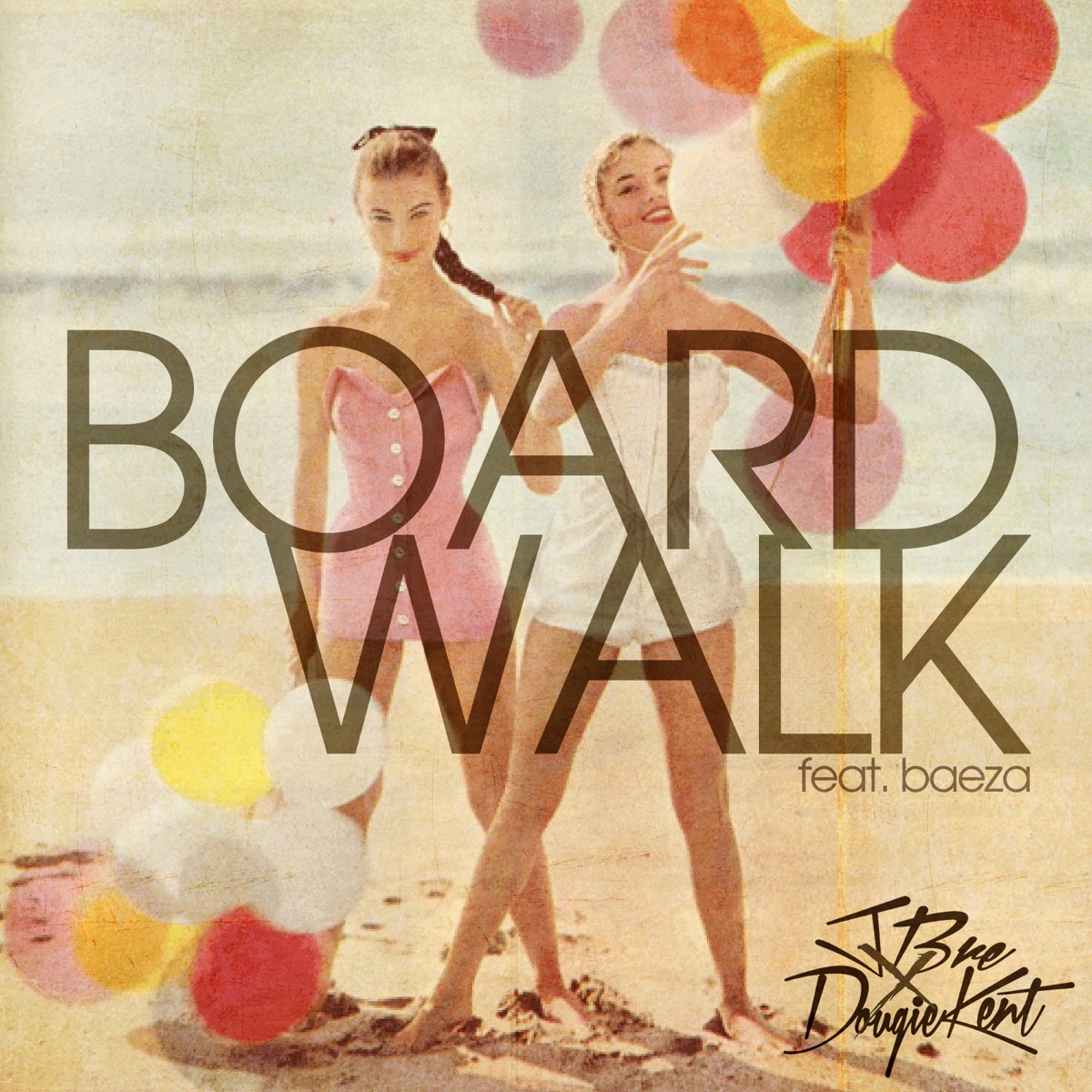 Boardwalk (feat. Baeza) - Single by Jbre & Dougie Kent album cover