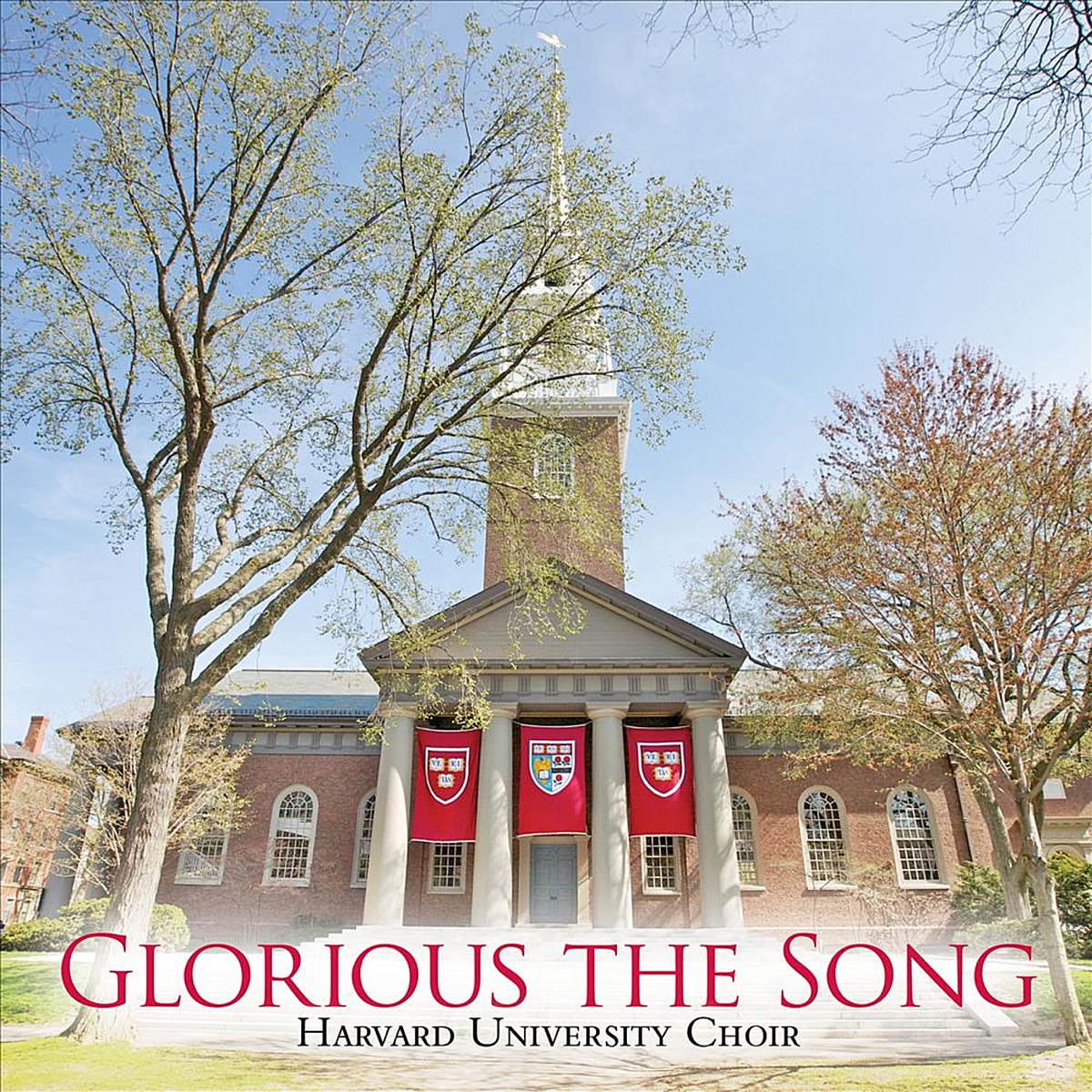 Glorious the Song by Harvard University Choir album cover