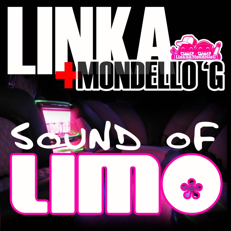 Sound of Limo - Single by Linka & Mondello' G album cover