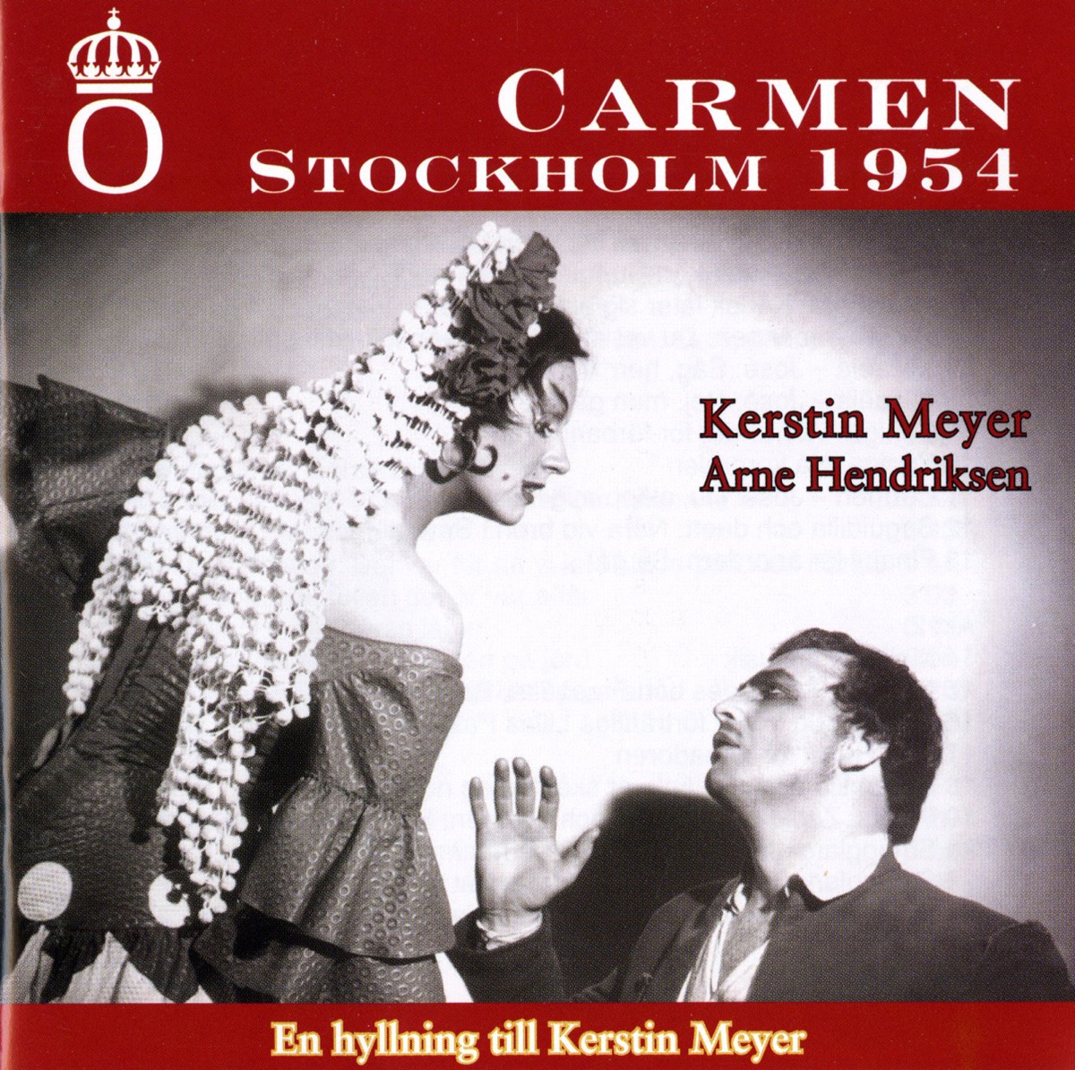 Bizet: Carmen (Stockholm, 1954) by Sixten Ehrling, Sigurd Bjorling, Stockholm Royal Opera Orchestra, Stockholm Royal Opera Chorus, Gunnar Kallsing, Erik Sundquist, Carl-Axel Hallgren, Anders Naslund, Elisabeth Söderström, Olle Sivall, Kjerstin Dellert, Kerstin Meyer, Arne Hendriksen & Busk Margit Jonsson album cover