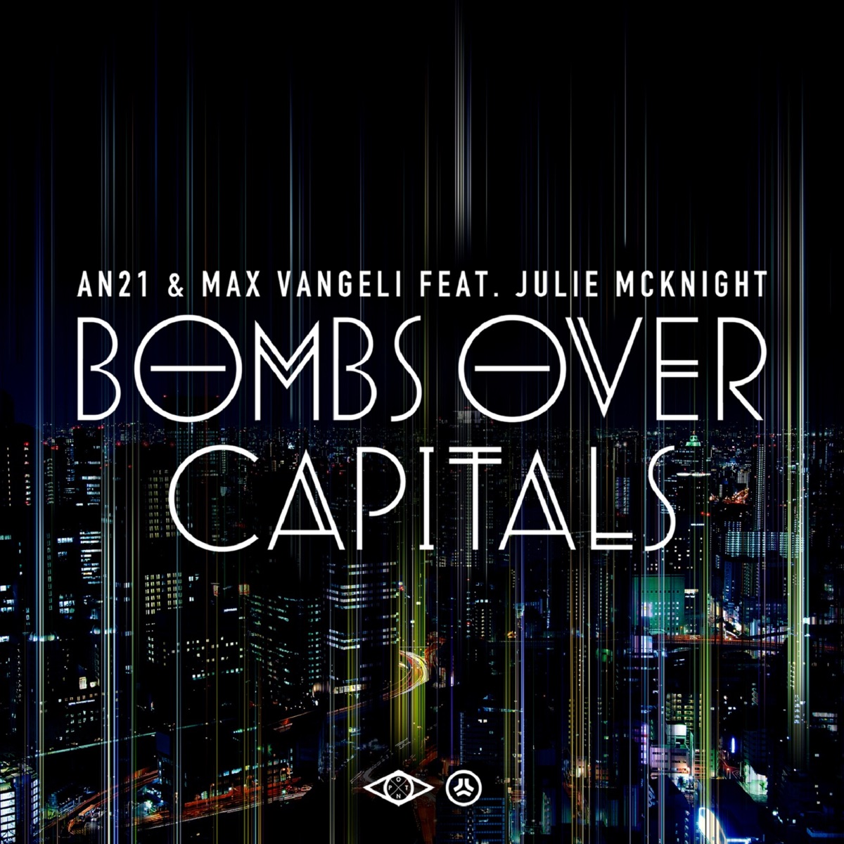 Bombs Over Capitals (feat. Julie MC Knight) - Single by AN21 & Max Vangeli album cover