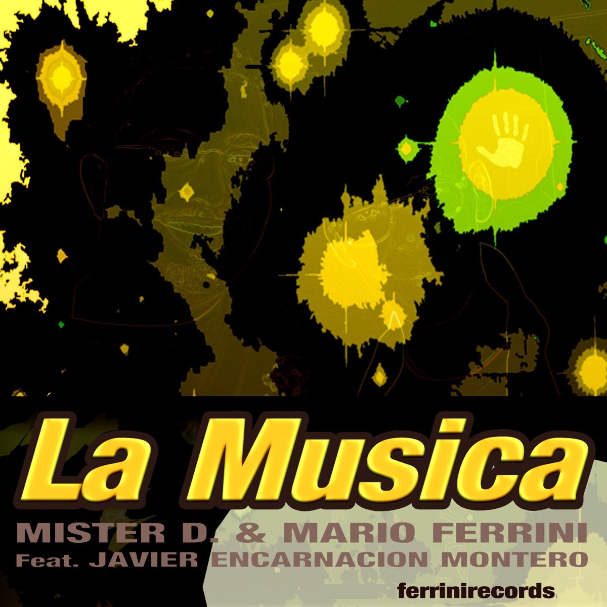 La Música (feat. Javier Encarnacion Montero) - Single by Mister D & Mario Ferrini album cover